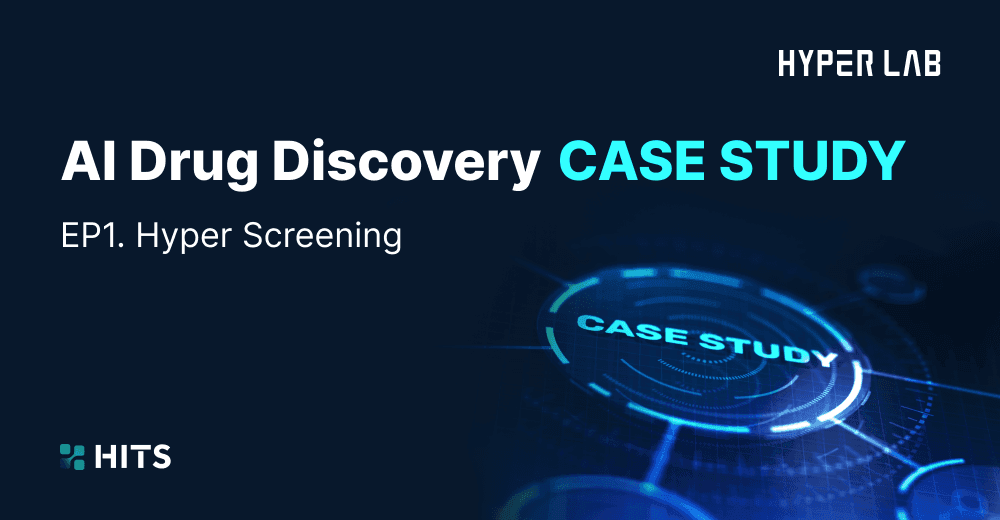 AI Drug Discovery CASE STUDY - EP1. Hyper Screening.png