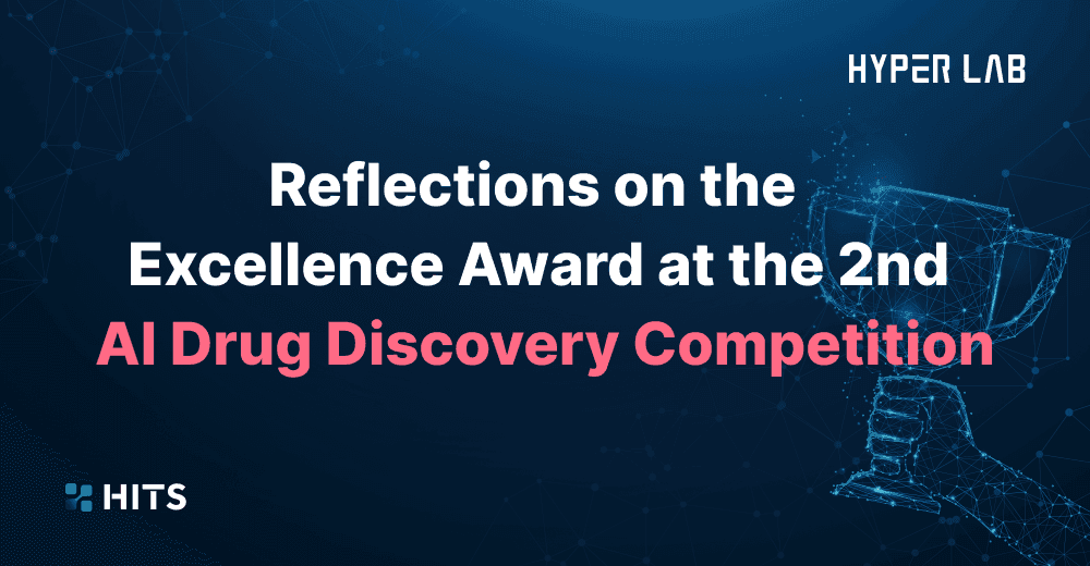 Reflections on the Excellence Award at the 2nd AI Drug Discovery Competition (1).png